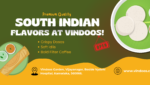 South Indian Food in Bangalore